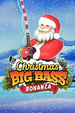 Play Christmas Big Bass Bonanza by Reelkingdom