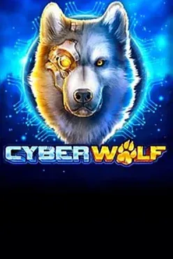 Play Cyber Wolf by Endorphina