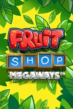 Play Fruit Shop MegaWays by Netent