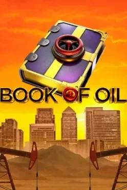 Play Book of Oil by Endorphina